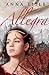 Allegra by Anna Lisle