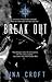 Break Out (Blood Hunter, #1)