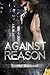 Against Reason
