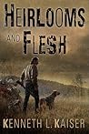 Heirlooms and Flesh