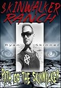Skinwalker Ranch: Path of the Skinwalker
