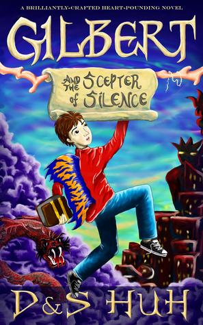 Gilbert and the Scepter of Silence