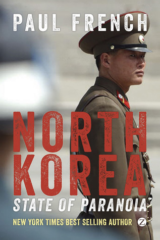 North Korea: State of Paranoia: A Modern History (Paperback)
