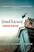 Blood Harvest by Sharon J. Bolton Blood Harvest by Sharon J. Bolton