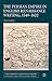 The Persian Empire in English Renaissance Writing, 1549 - 1622