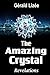The Amazing Crystal