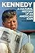 Kennedy: A Cultural History...