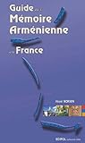 Le Guide de la Mémoire Arménienne en France