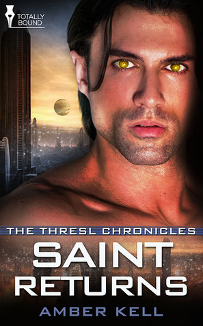 Saint Returns (Thresl Chronicles #6)