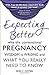Expecting Better by Emily Oster