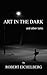 Art in the Dark and Other Tales