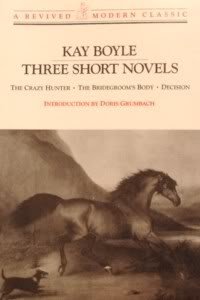 Three Short Novels: The Crazy Hunter; The Bridegroom's Body; Decision (Paperback)