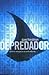 Depredador / Predator (Spanish Edition)