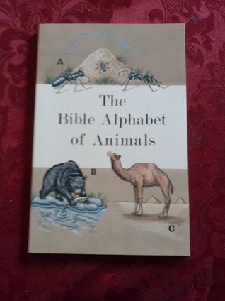 The Bible Alphabet of Animals (Paperback)