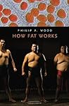How Fat Works