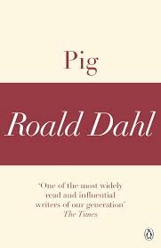 Pig (Kindle Edition)