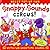 Snappy Sounds Circus: Noisy...