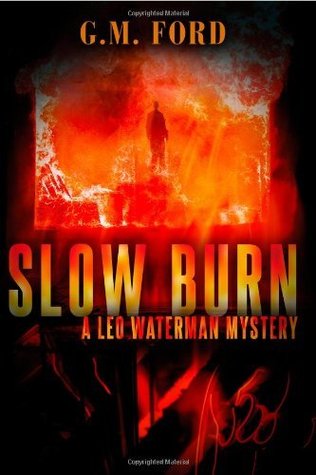 Slow Burn (Leo Waterman, #4)