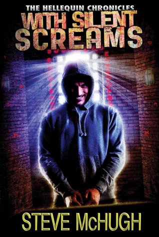 With Silent Screams (Hellequin Chronicles, #3)