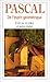 De l'esprit géométrique: Écrits sur la Grâce et autres textes