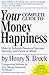 Your Complete Guide to Money Happiness