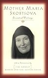 Mother Maria Skobtsova: Essential Writings
