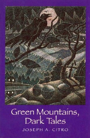 Green Mountains, Dark Tales (Paperback)