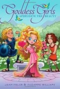 Aphrodite the Beauty (Goddess Girls, #3)