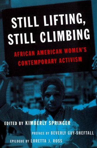 Still Lifting, Still Climbing: African American Women's Contemporary Activism (Hardcover)