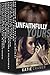 Unfaithfully Yours - Hotwife and Cuckold Taboo Stories Box Set