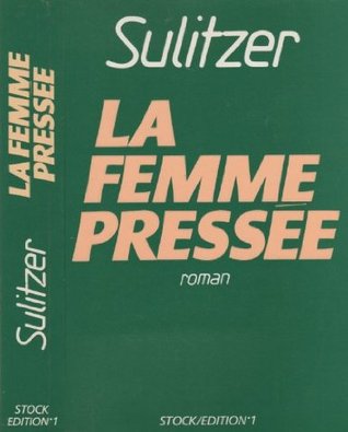 La Femme Pressée (Paperback)