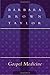 Gospel Medicine by Barbara Brown Taylor Gospel Medicine by Barbara Brown Taylor