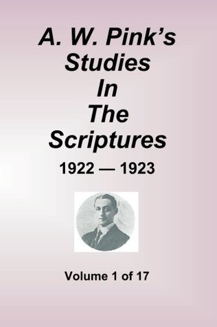 Studies in the Scriptures - 1922-23, Volume 1 of 17 Volumes