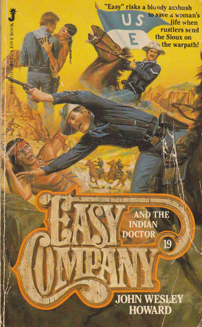 Easy Company and the Indian Doctor (Easy Company, #19)