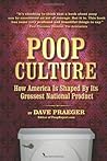 Poop Culture by Dave Praeger Poop Culture by Dave Praeger