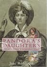 Pandora's daughters: the secret history of enterprising women
