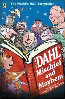 Roald Dahl's Mischief and Mayhem (Paperback)
