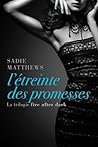 L'étreinte des promesses by Sadie Matthews