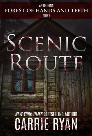 Scenic Route (The Forest of Hands and Teeth, #0.3)