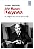 John Maynard Keynes by Robert Skidelsky
