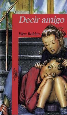 Decir amigo (Hardcover)