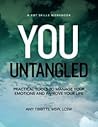 You Untangled by Amy Tibbitts
