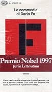 Le commedie di Dario Fo IV: Vorrei morire anche stasera se dovessi pensare che non è servito a niente. Tutti uniti! tutti insieme! Ma scusa, quello non è il padrone? Fedayn