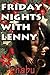 Friday Nights with Lenny