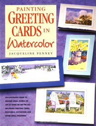 Painting Greeting Cards in Watercolor (Paperback)