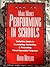 How to Make Money Performing in Schools: The Definitive Guide to Developing, Marketing, and Presenting School Assembly Programs