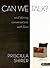 Can We Talk? (Bible Study Book) by Priscilla Shirer