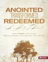 Anointed, Transformed, Redeemed: A Study of David: Member Book