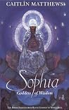 Sophia: Goddess o...