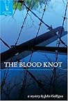 The Blood Knot (Fly Fishing Mysteries #3) The Blood Knot (Fly Fishing Mysteries #3)